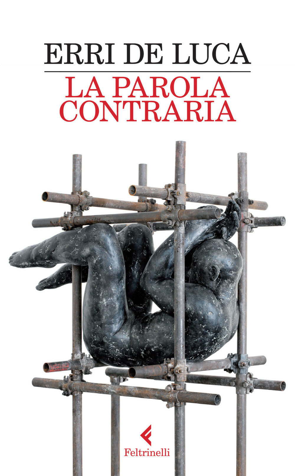 La parola contraria di Erri De Luca Doppiozero