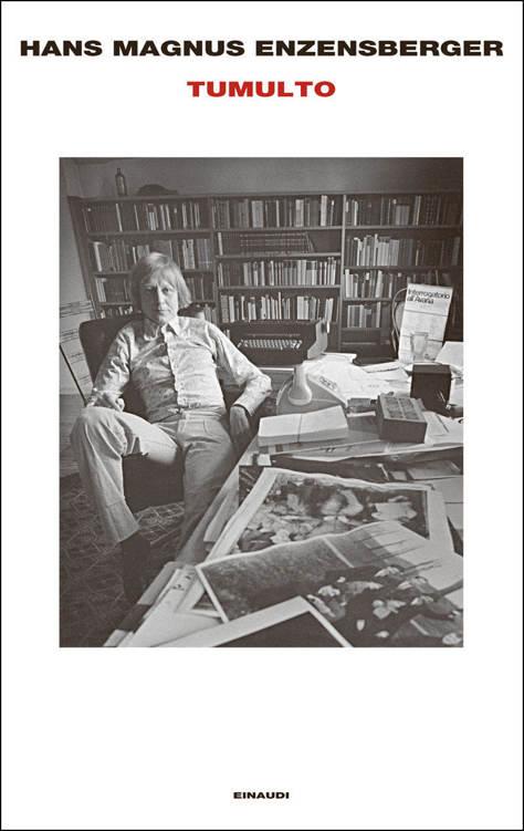Tumulto, Hans Magnus Enzensberger.