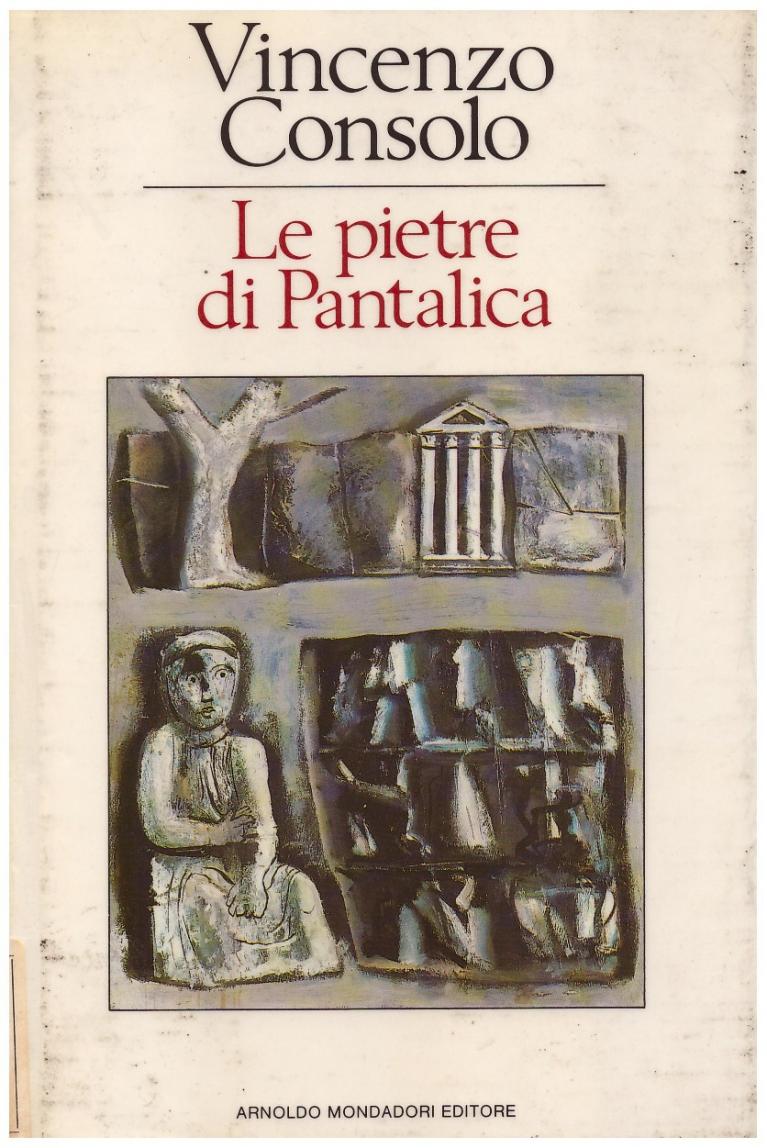Vincenzo Consolo, Le pietra di Pantalica.
