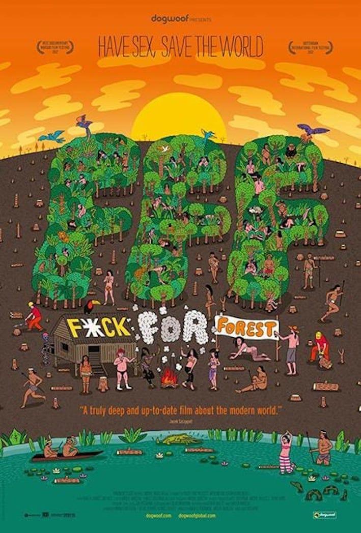 Locandina del film Fuck For Forest.