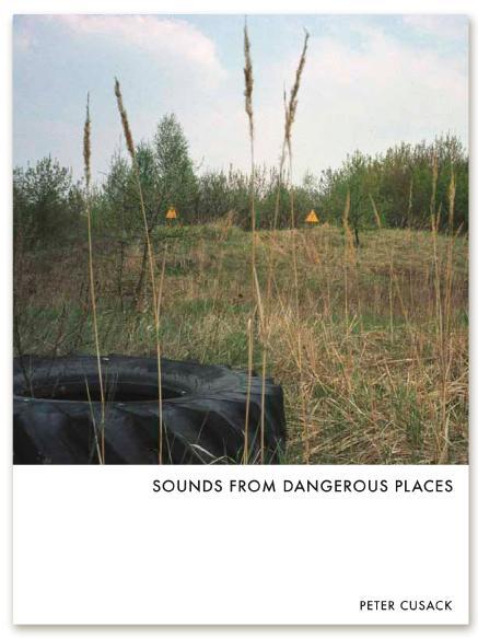 Peter Cusack sounds from dangerous places.