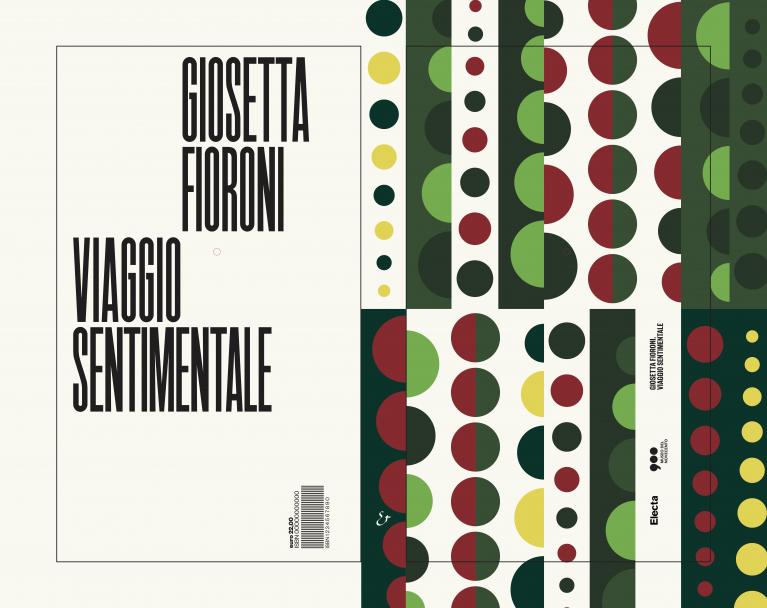 Giosetta Fioroni, Viaggio sentimentale, Electa 2018 (progetto grafico di Leonardo Sonnoli)