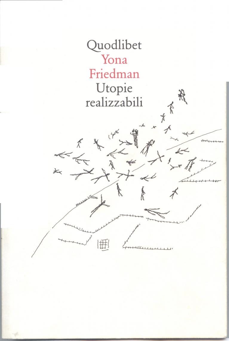 Disegno di Margherita Morgantin sulla copertina di Utopie realizzabili, Quodlibet 2003.