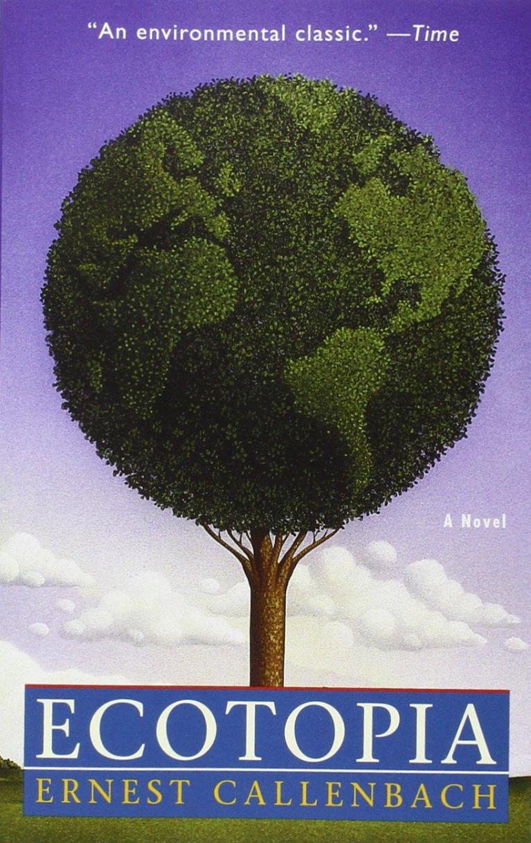 Ecotopia.