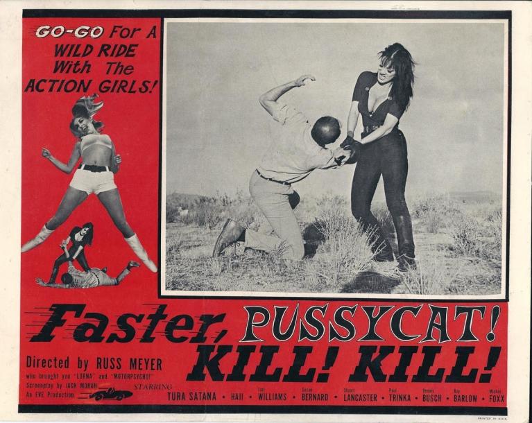 Locandina di “Faster, Pussycat! Kill! Kill!” (1965), di Russ Meyer.