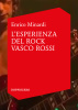 L'esperinenza del rock Vasco Rossi