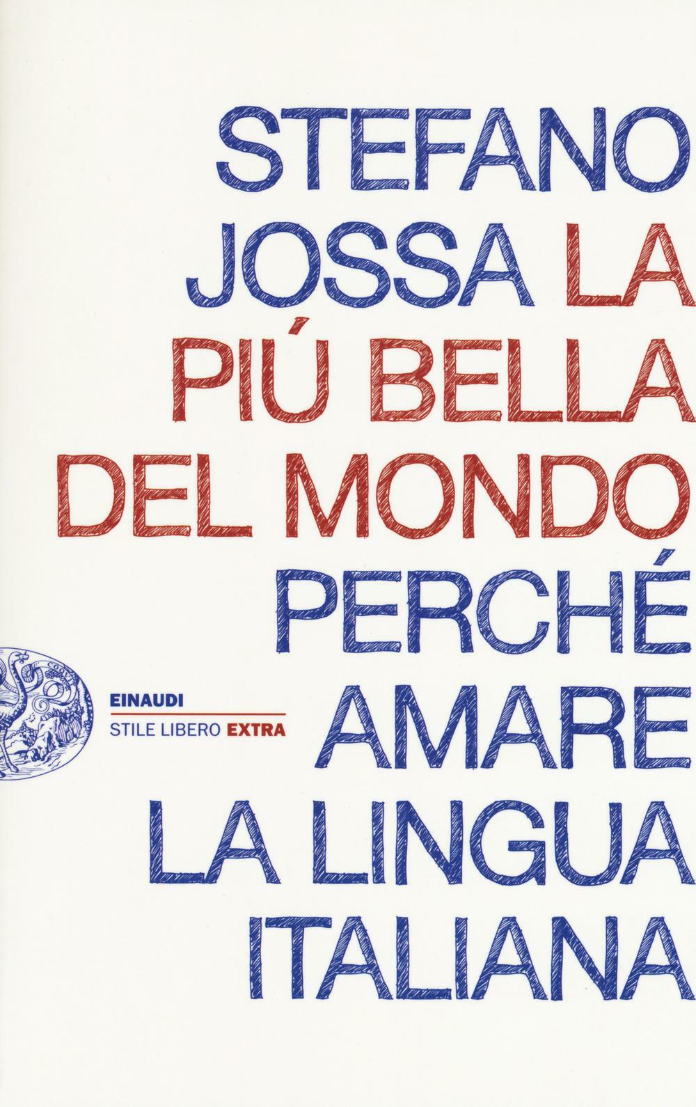 L’ennesima lingua più bella del mondo Doppiozero