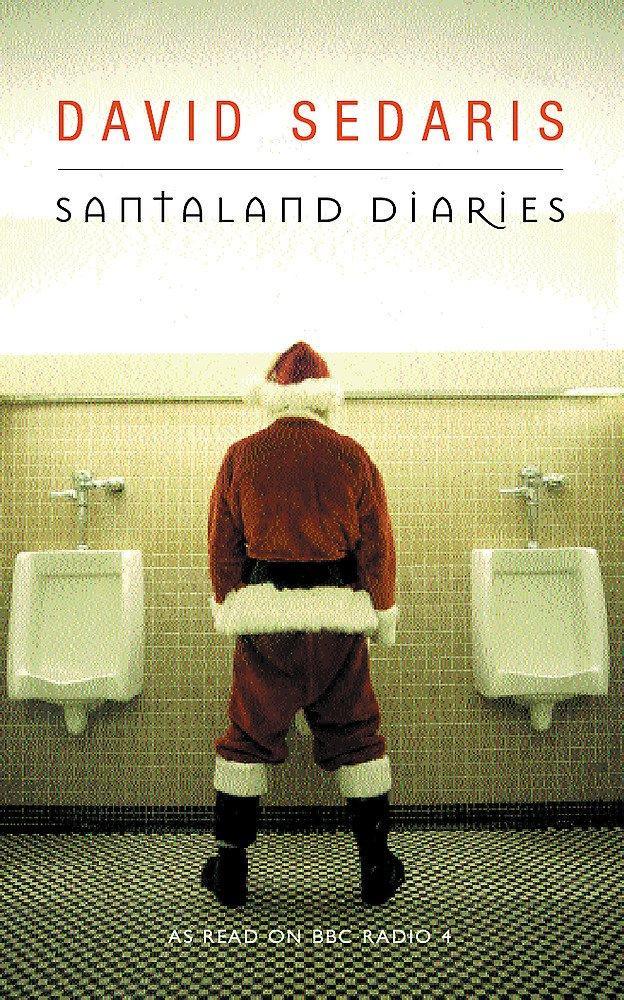 David Sedaris, “Santaland Diaries”.