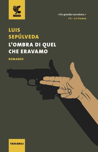 Luis Sepúlveda: libri e biografia dello scrittore cileno