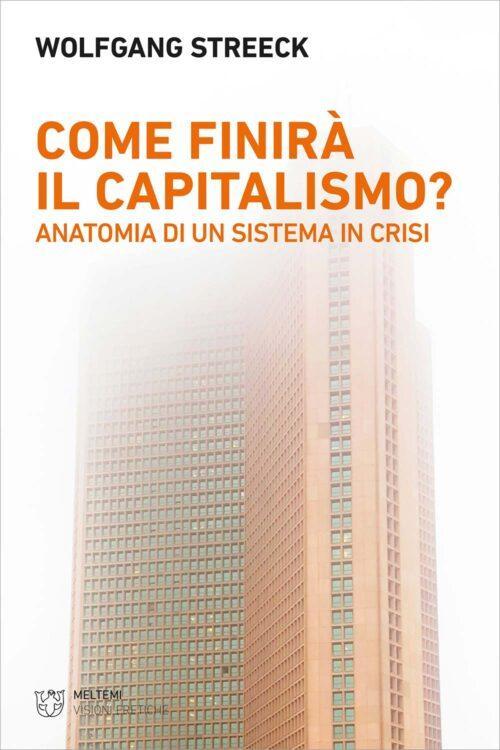 cover-visioni-eretiche-streeck-come-finira-il-capitalismo-500x750.jpeg