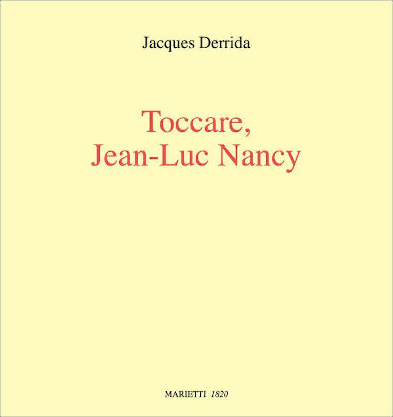 derrida-toccare-jean-luc-nancy_1.jpg