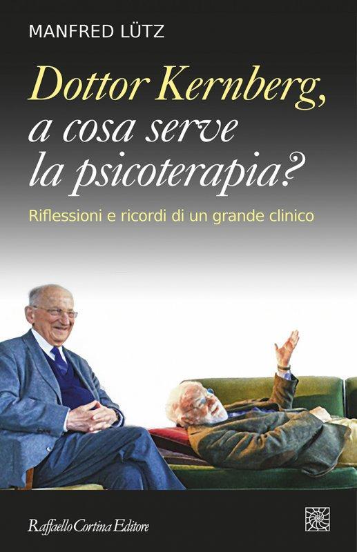 dottor-kernberg-a-cosa-serve-la-psicoterapia-3476.jpeg