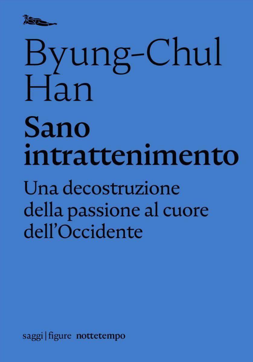 sano-intrattenimento-byung-chul-han.jpeg
