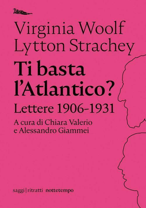 ti-basta-l-atlantico-lettere-1906-1931-virginia-woolf-lytton-strachey.jpg