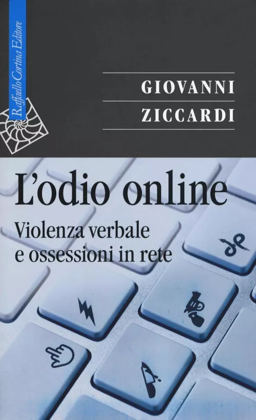L'odio online di G. Ziccardi.